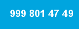 999 801 47 49